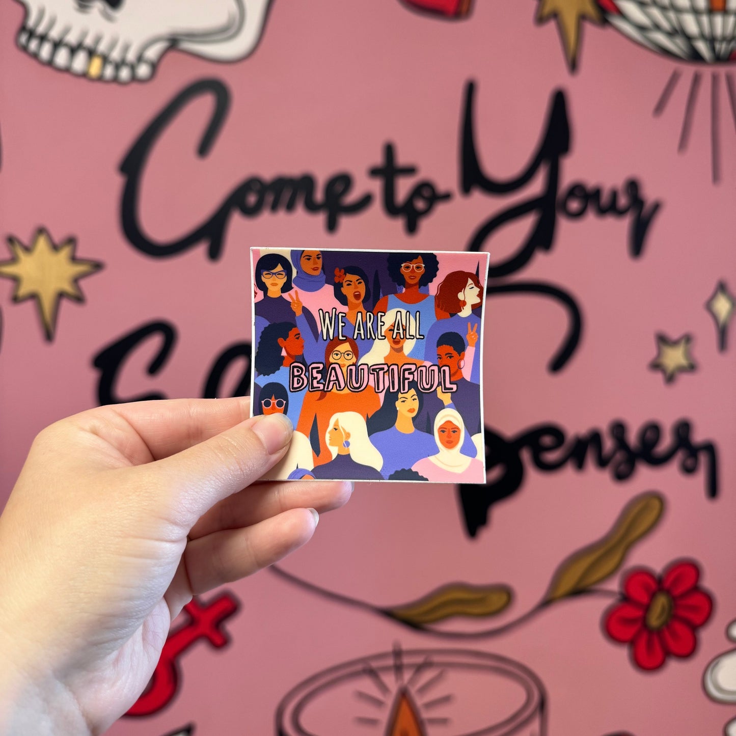 We Are All Beautiful sticker