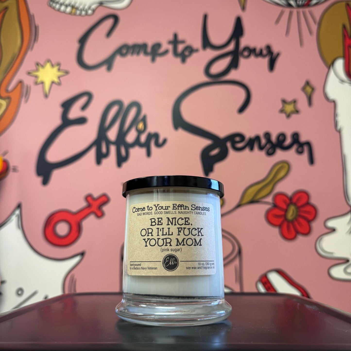 Be Nice, or I'll Fuck Your Mom