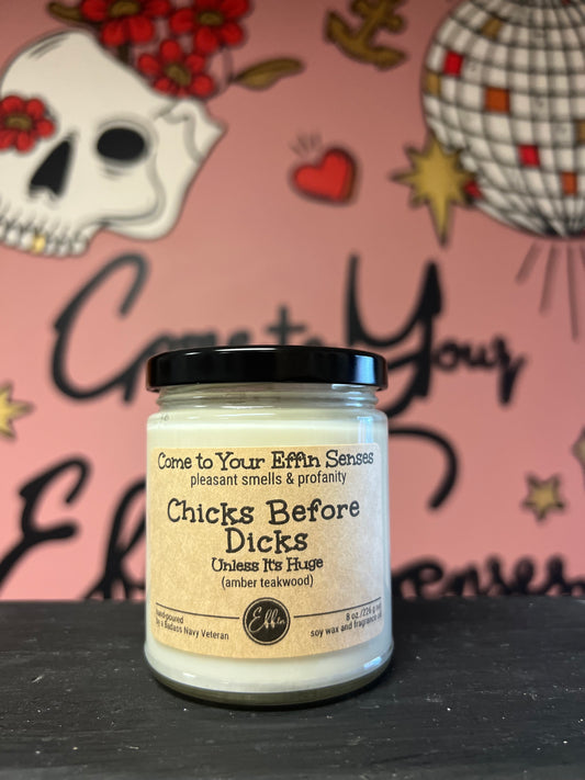 Chicks Before Dicks (unless it's huge)