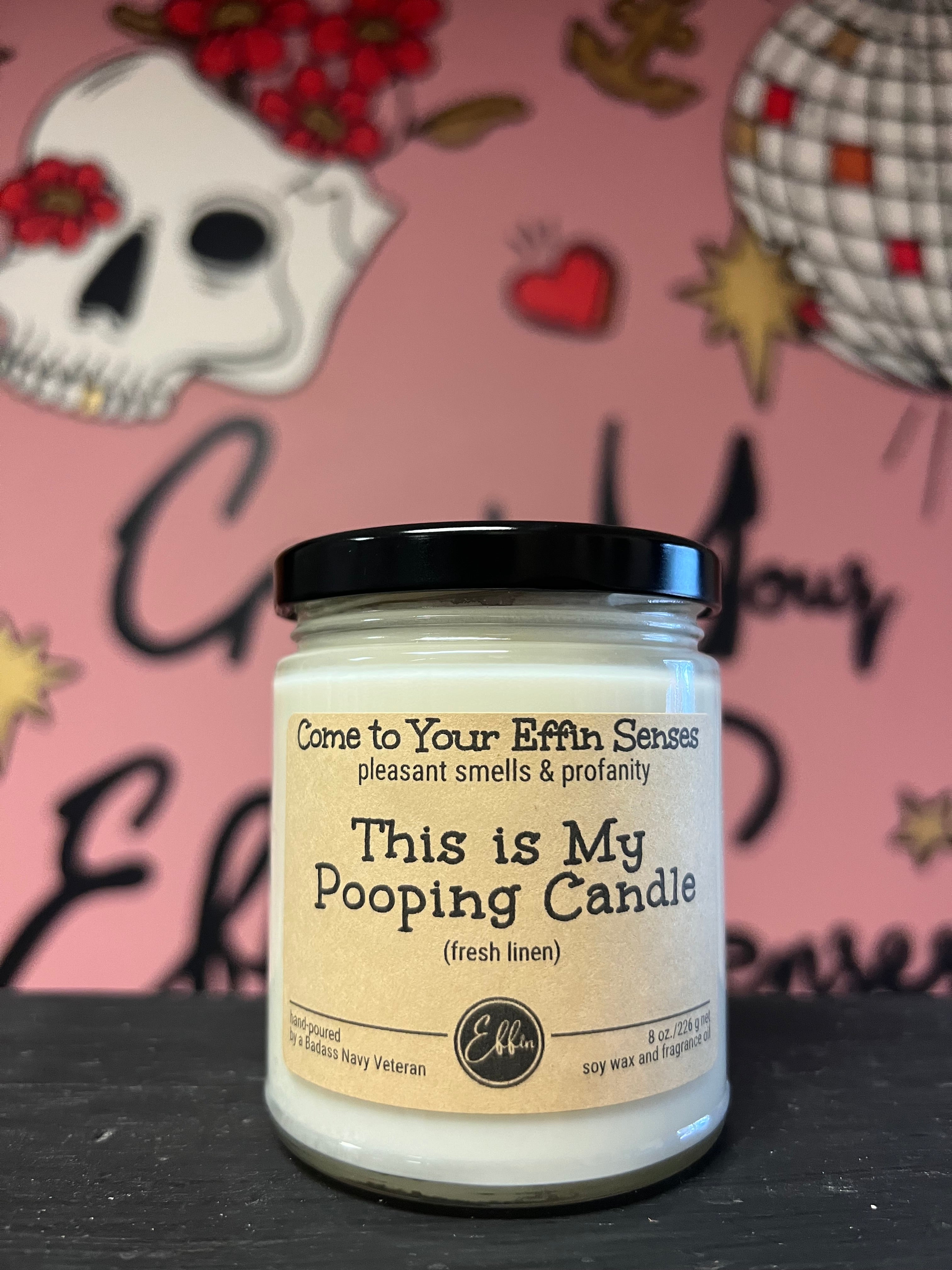 This Is My Pooping Candle effinsenses