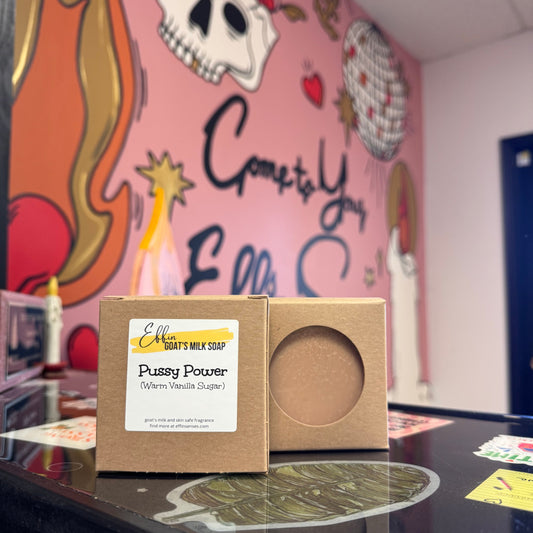 Pussy Power Goat's Milk Soap