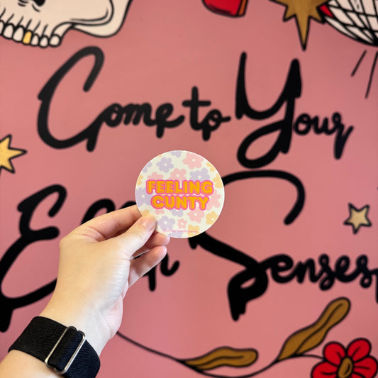 Feeling Cunty sticker