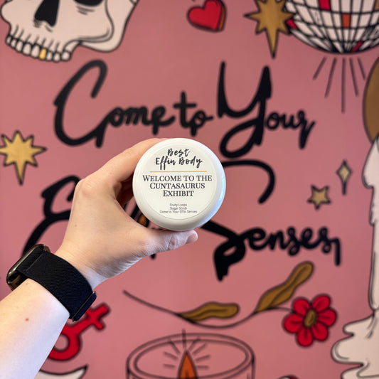 Welcome to the Cuntasaurus Exhibit: Sugar Scrub