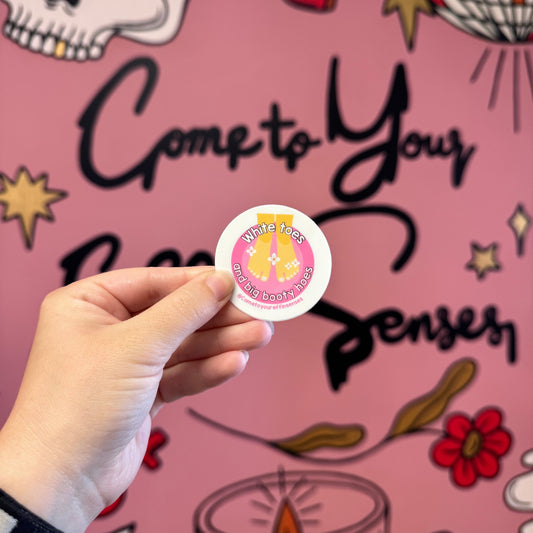 White Toes & Big Booty Hoes sticker