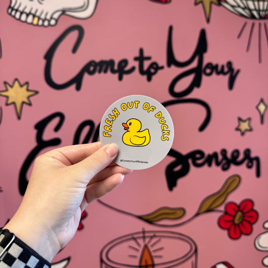 Fresh Out of Ducks sticker