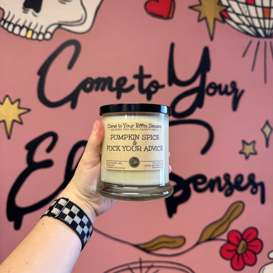 Pumpkin Spice & Fuck Your Advice