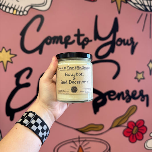Bourbon & Bad Decisions