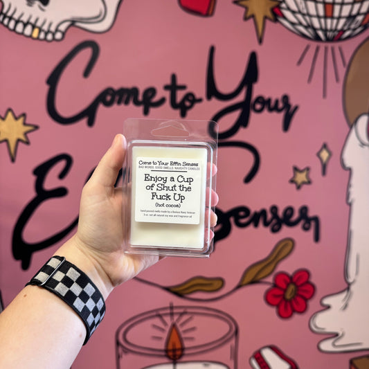 Enjoy a Cup of Shut the Fuck Up