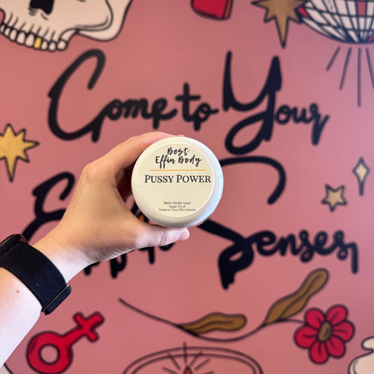 Pussy Power: Sugar Scrub