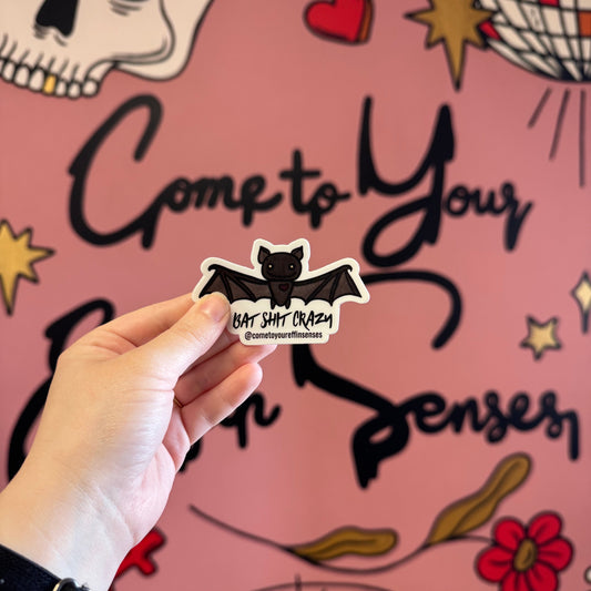 Bat Shit Crazy Sticker