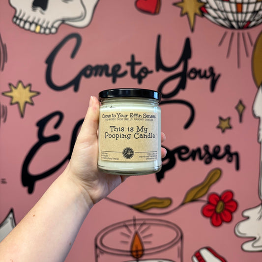 This Is My Pooping Candle