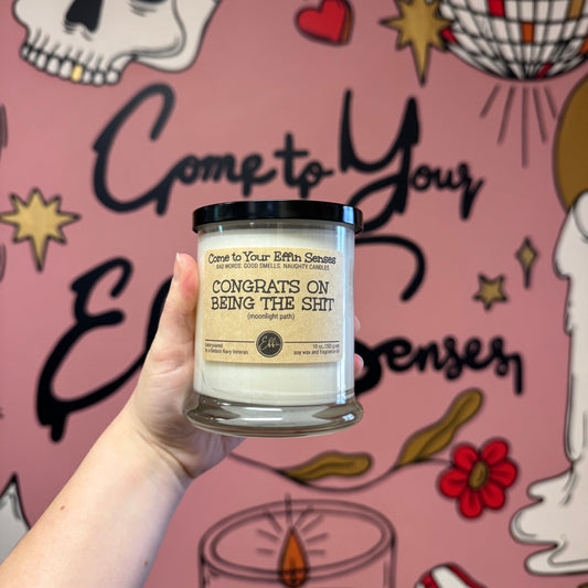 Congrats on Being the Shit