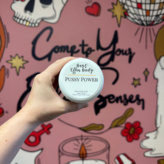 Pussy Power: Sugar Scrub