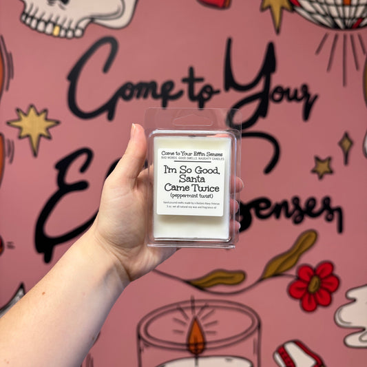 I'm So Good, Santa Came Twice